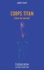 Corps Titan (Titre De Survie) - Preview