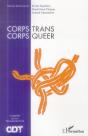 Corps Trans / Corps Queer - Preview