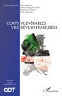 Corps Vulnérables Vies Dévulnérabilisées - Preview