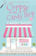 Corpse At The Candy Shop