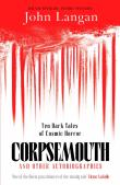 Corpsemouth And Other Autobiographies