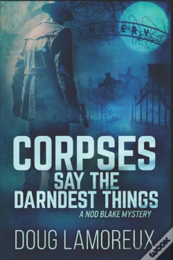 Capa do artigo Corpses Say The Darndest Things