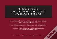 Corpus Alchemicum Arabicum -- Volume Iv