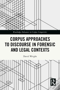 Capa do artigo Corpus Approaches To Discourse In Forensic And Legal Contexts