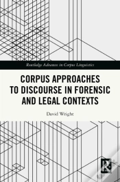Capa do artigo Corpus Approaches To Discourse In Forensic And Legal Contexts