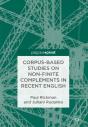 Corpus-Based Studies On Non-Finite Complements In Recent English - Preview