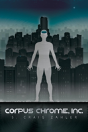 Corpus Chrome, Inc. - Preview