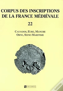 Capa do artigo Corpus Des Inscriptions De La France Medievale T.22