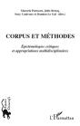 Corpus Et Méthodes ; Epistémologies Critiques Et Appropriations Multidisciplinaires - Preview
