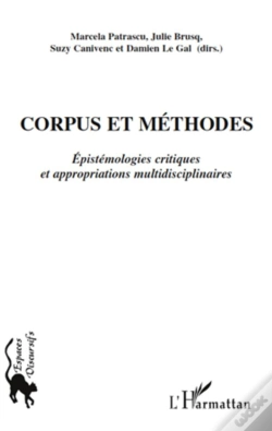 Capa do artigo Corpus Et Méthodes ; Epistémologies Critiques Et Appropriations Multidisciplinaires