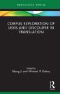Corpus Exploration Of Lexis And Discourse In Translation - Preview