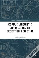 Corpus Linguistic Approaches To Deception Detection