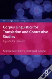 Corpus Linguistics For Translation And Contrastive Studies