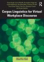 Corpus Linguistics For Virtual Workplace Discourse - Preview