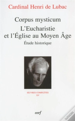 Capa do artigo Corpus Mysticum ; L'Eucharistie Et L'Eglise Au Moyen-Âge