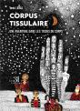 Corpus Tissulaire - Preview