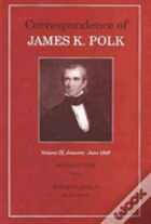 Corr James K Polk Vol 9