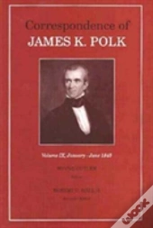 Corr James K Polk Vol 9