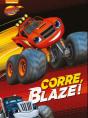 Corre Blaze! - Preview