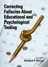 Correcting Fallacies About Educational And Psychological Testing