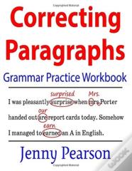 Correcting Paragraphs Grammar Practice Workbook