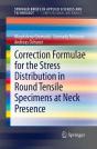 Correction Formulae For The Stress Distribution In Round Tensile Specimens At Neck Presence - Preview