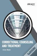 Correctional Counseling And Treatment