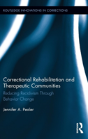 Correctional Rehabilitation And Therapeutic Communities - Preview