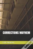 Corrections Mayhem