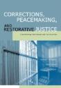 Corrections, Peacemaking And Restorative Justice - Preview