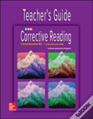 Corrective Reading Comprehension Level B2, Teacher Guide