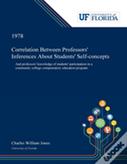 Correlation Between Professors' Inferences About Students' Self-Concepts
