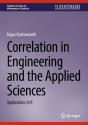 Correlation In Engineering And The Applied Sciences - Preview