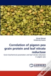 Correlation Of Pigeon Pea Grain Protein And Leaf Nitrate Reductase