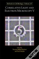 Correlative Light And Electron Microscopy V