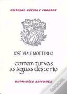 Correm Turvas As Águas Deste Rio