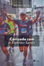 Correndo Com O Espírito Santo - Preview