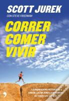 Correr, Comer, Vivir