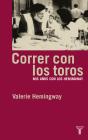 Correr Con Los Toros - Preview