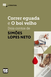 Capa do artigo Correr Eguada E O Boi Velho: Dois Contos De Simões Lopes Neto