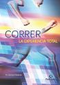 Correr, La Experiencia Total - Preview