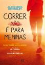 Correr (Não) É Para Meninas - Preview