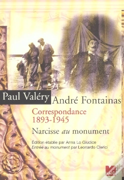 Capa do artigo Correspondance 1893-1945 ; Paul Valery Andre Fontainas ; Narcisse Au Monument