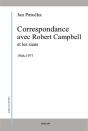 Correspondance Avec Robert Campbell Et Les Siens - Preview