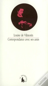 Correspondance Avec Ses Amis