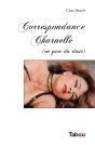 Correspondance Charnelle (En Gare Du Désir) - Preview