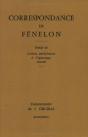 Correspondance De Fénelon : Tome Ii : Lettres Antérieures À L'Épiscopat, 1670-1695. Texte - Preview