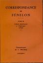 Correspondance De Fénelon : Tome Iii : Lettres Antérieures À L'Épiscopat, 1670-1695. Commentaires - Preview
