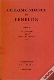 Capa do artigo Correspondance De Fénelon : Tome V : De L