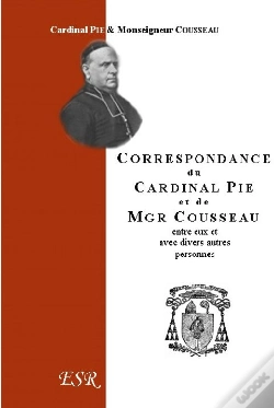Capa do artigo Correspondance Du Cardinal Pie Et De Mgr Cousseau (1849-1873)